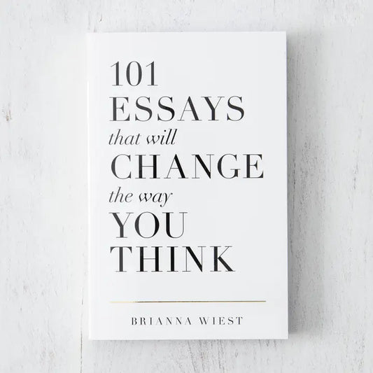 101 Essays That Will Change Your Life